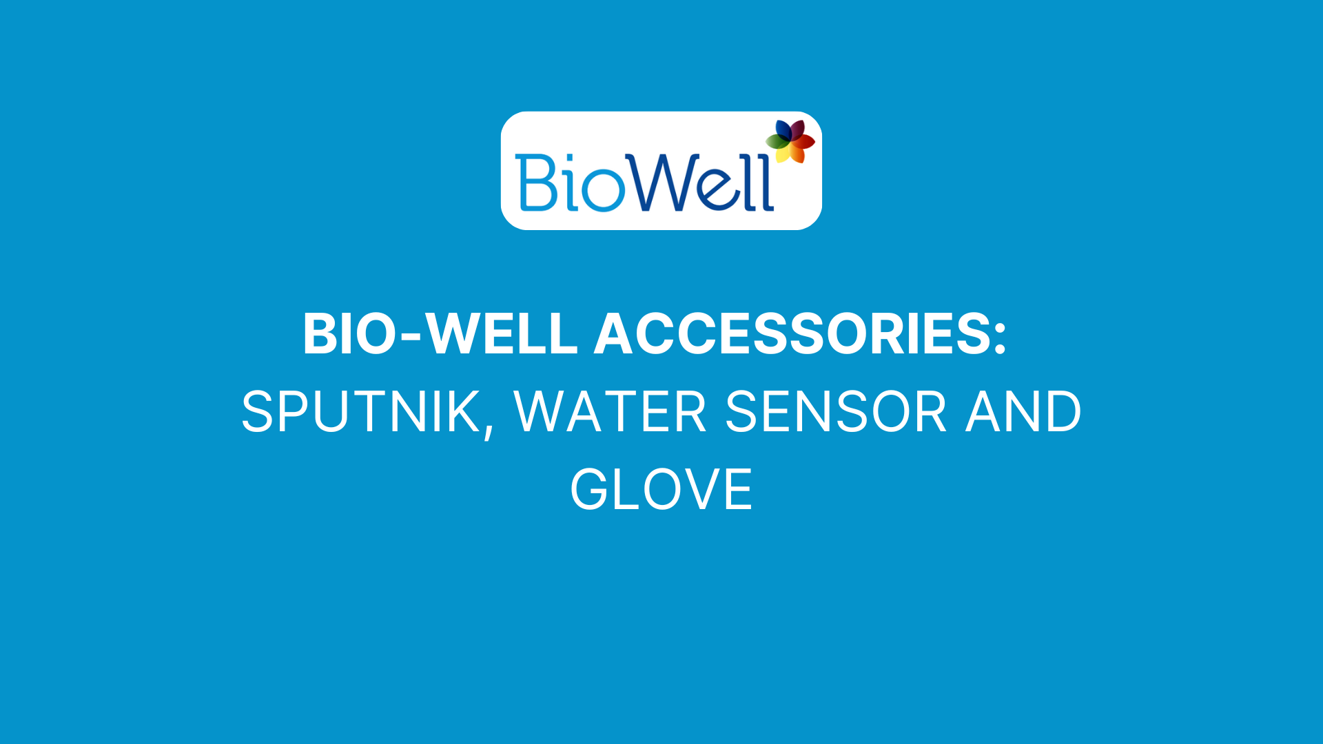 Load video: Bio-Well Accessories Training